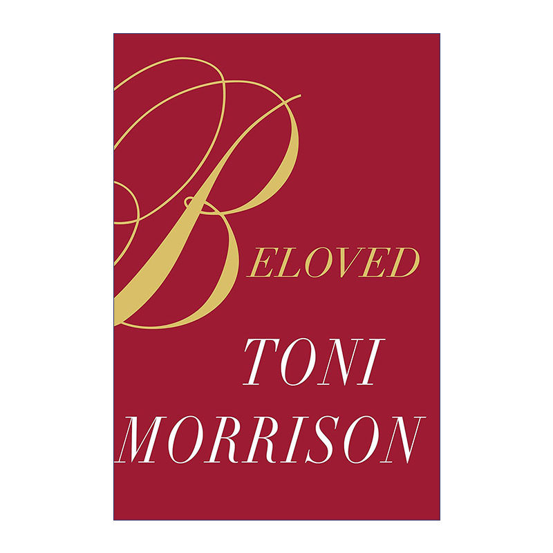 英文原版小说 Beloved 宠儿 普利策奖 诺贝尔文学奖得主Toni Morrison托妮莫里森 精装 英文版 进口英语原版书籍