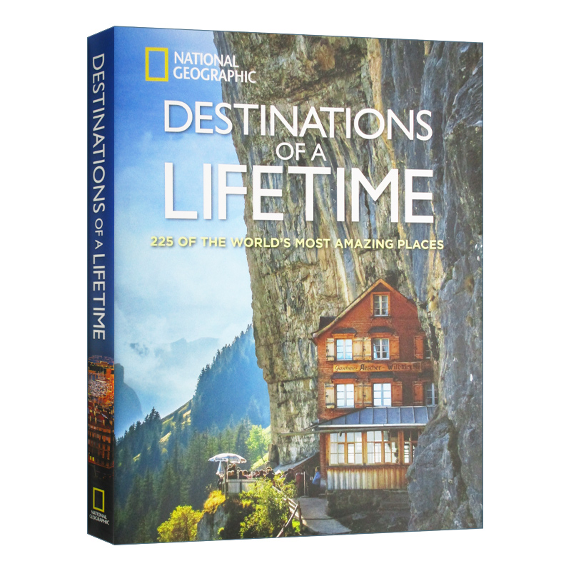 英文原版 精装 Destinations of a Lifetime 一生必去的目的地 225个世界上最令人惊叹的地方 英文版
