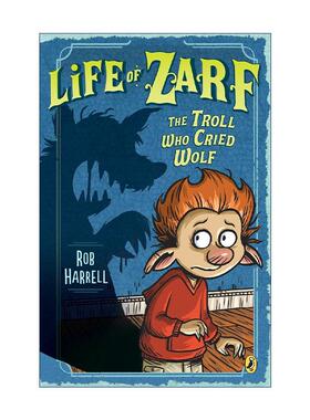 英文原版 Life of Zarf The Troll Who Cried Wolf 扎夫的生活系列 狼来了 儿童幽默漫画 童话寓言故事 Wink作者Rob Harrell英文版