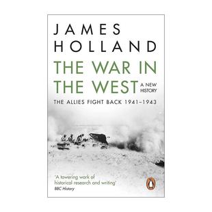 Volume Holland The West 英文版 James 西线之战 进口英语原版 二战1941 the War 英文原版 书籍 下册