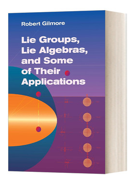 英文原版Lie Groups  Lie Algebras  and Some of Their Applications李群 李代数及其表示 基础数学名著研究生教材 进口原版书籍