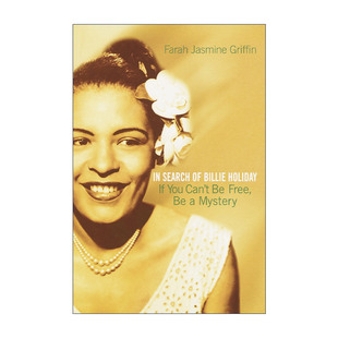 音乐传记 You 英文原版 寻找比莉·哈乐黛 Farah 那就成谜吧 Can 如果你不自由 Mystery Griffin Jasmine Free