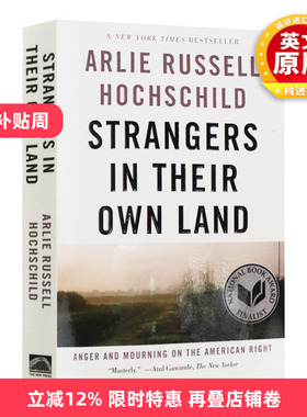 Strangers in Their Own Land 故土的陌生人 美国保守派的愤怒与哀痛 Arlie Russell Hochschild