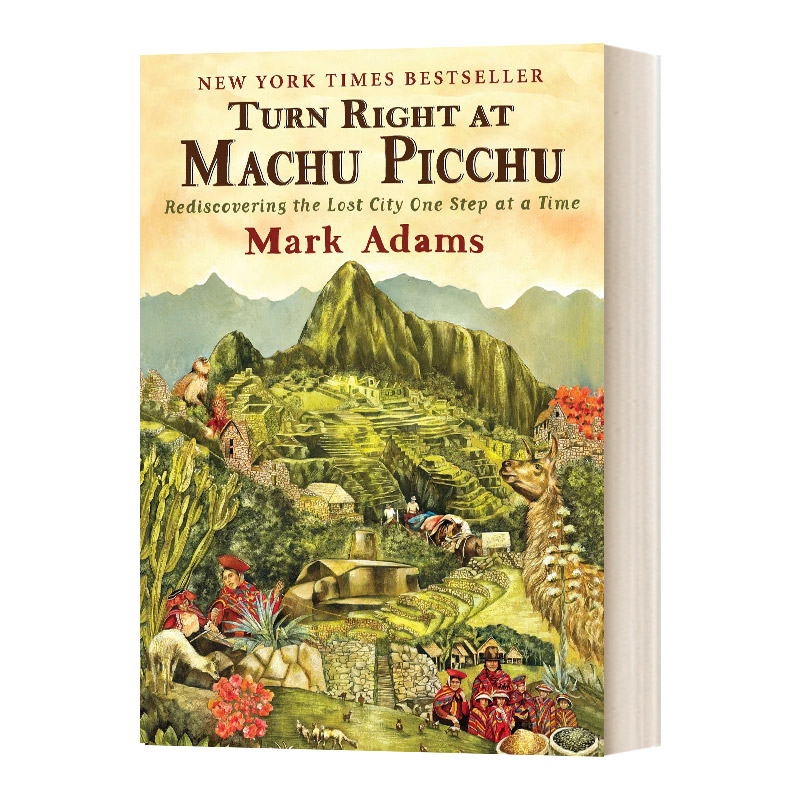 英文原版 Turn Right at Machu Picchu 在马丘比丘右转 一步一步重新发现失落的城市 英文版 进口英语原版书籍