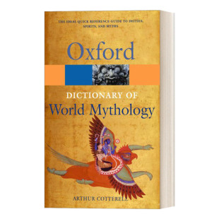 World 进口英语原版 书籍 英文版 Dictionary 牛津世界神话词典 英文原版 Mythology
