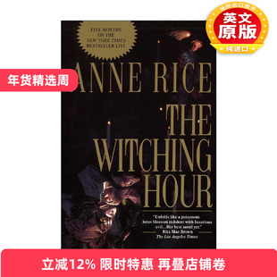 英文原版 The Witching Hour 梅菲尔女巫生涯三部曲1 巫异时刻 Anne Rice安妮·莱斯英文版 进口英语原版书籍