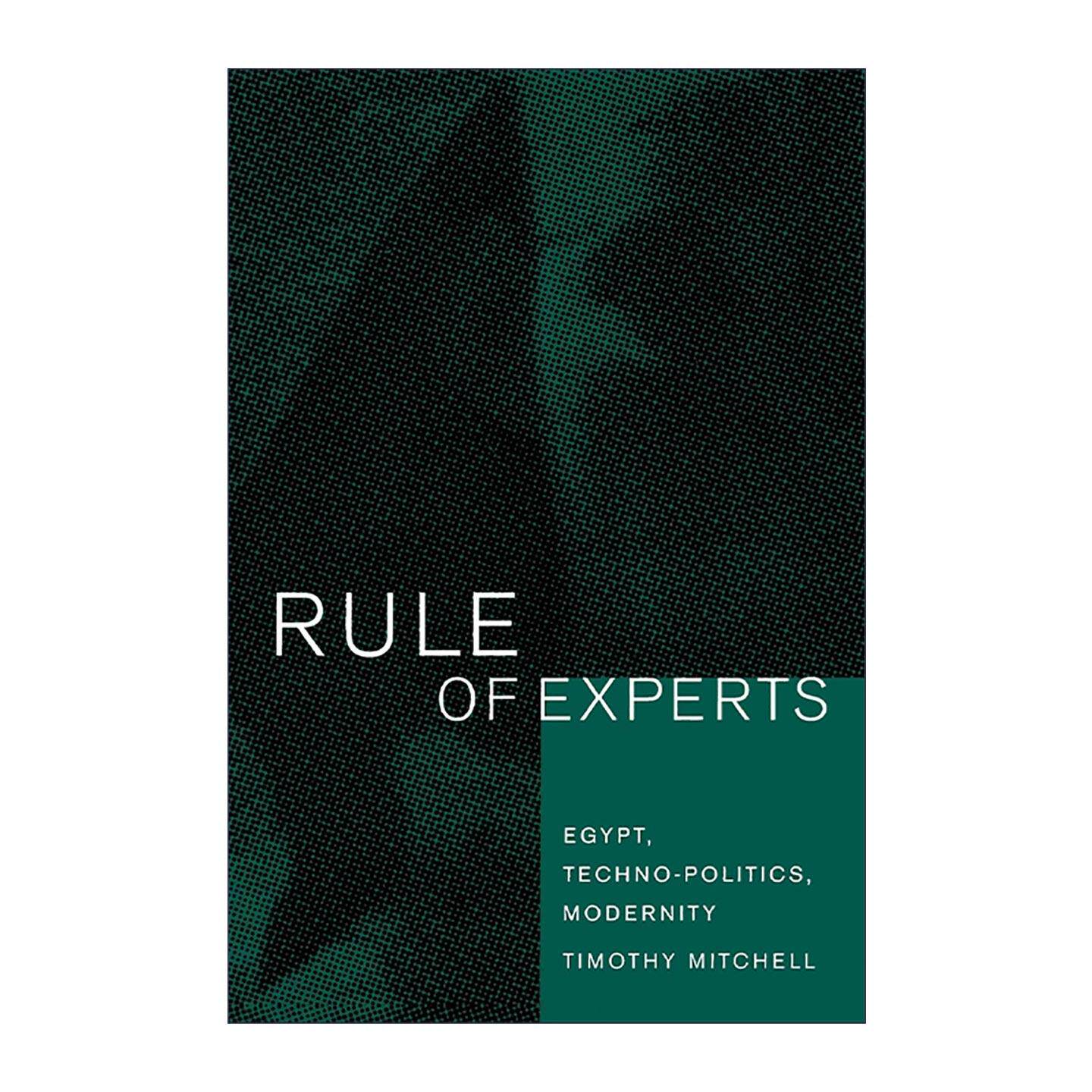 英文原版 Rule of Experts 专家之治 埃及 技术政治与现代性 再造国家作者蒂莫西·米切尔 英文版 进口英语原版书籍
