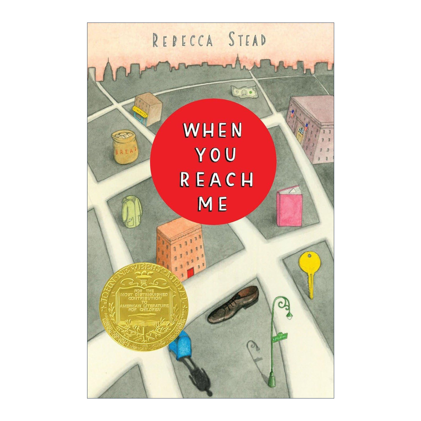 英文原版 When You Reach Me 当你到达我 2010纽伯瑞金奖 Rebecca Stead 精装英文版 进口英语原版书籍