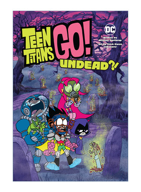 英文原版 Teen Titans Go Undead 少年泰坦出发 不死 儿童超级英雄漫画 DC漫画 Michael Northrop 英文版 进口英语原版书籍
