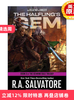 英文原版 The Halfling's Gem The Icewind Dale Trilogy 03 半身人的宝石 龙与地下城 冰风谷三部曲之三 R.A. Salvatore 英文版