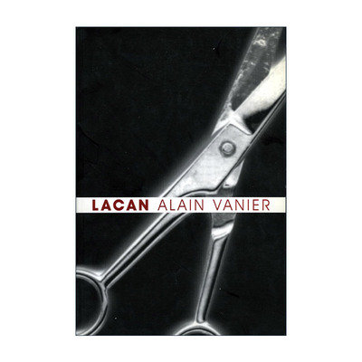 英文原版 Lacan Lacanian Clinical Field 拉康 精神分析研究 阿兰·瓦尼埃 英文版 进口英语原版书籍