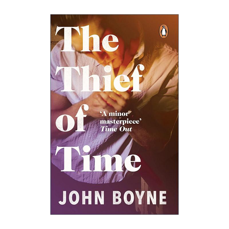 英文原版 The Thief of Time 不会变老的人 约翰·伯恩畅销历史小说 穿条纹睡衣的男孩作者 英文版 进口英语原版书籍