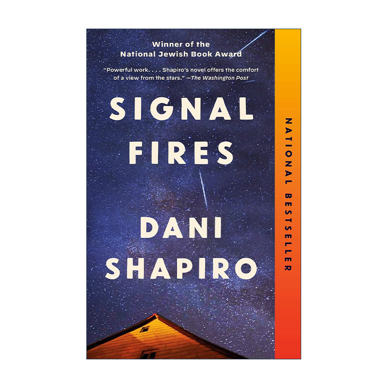 英文原版 Signal Fires 烽火 心理小说 母亲的模特作者Dani Shapiro 英文版 进口英语原版书籍 书籍/杂志/报纸 文学小说类原版书 原图主图