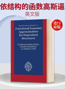 英文原版 精装 Functional Gaussian Approximation for Dependent Structures  相依结构的函数高斯逼近 英文版