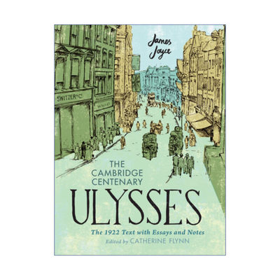 英文原版 The Cambridge Centenary Ulysses 尤利西斯 剑桥百年版本 1922年文本附导读及注释 精装 英文版 进口英语原版书籍