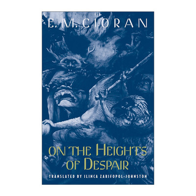 英文原版 On the Heights of Despair 在绝望之巅 哲学 E. M. Cioran齐奥朗 英文版 进口英语原版书籍