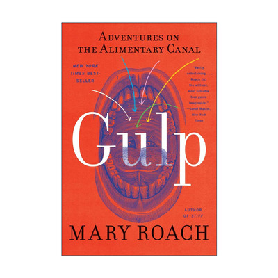 英文原版 Gulp 罗琦的奇异科学 消化道历险记 爆笑科普作家玛丽?罗琦Mary Roach 英文版 进口英语原版书籍