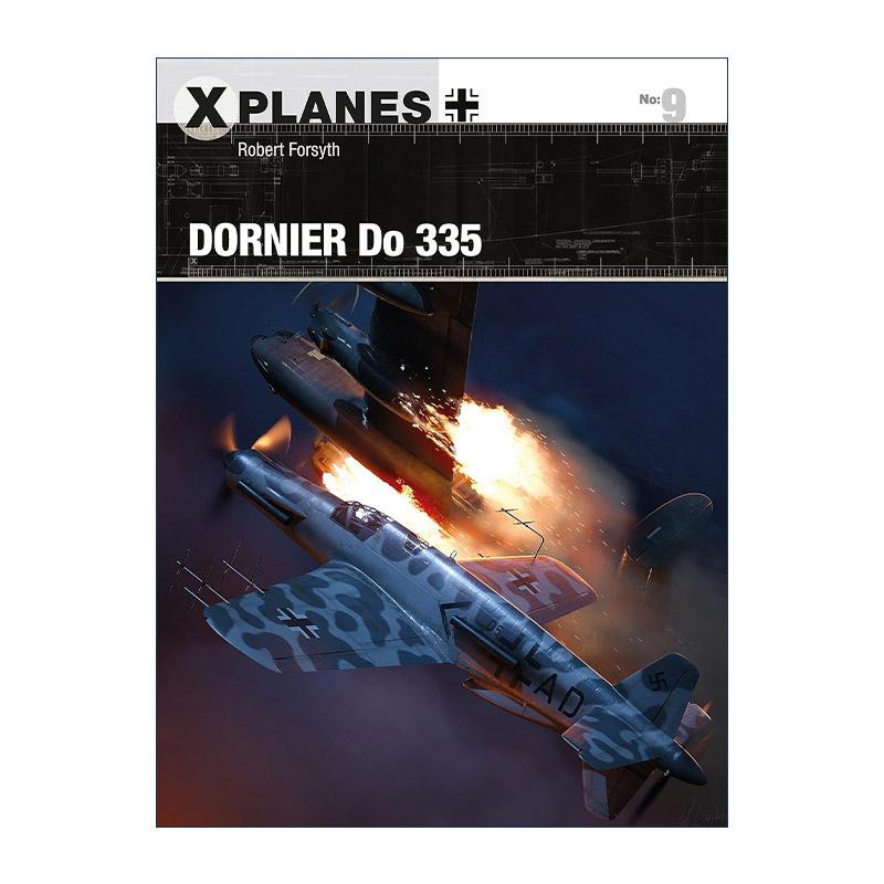 英文原版 Dornier Do 335德国Do335战斗机 X战机系列英文版进口英语原版书籍
