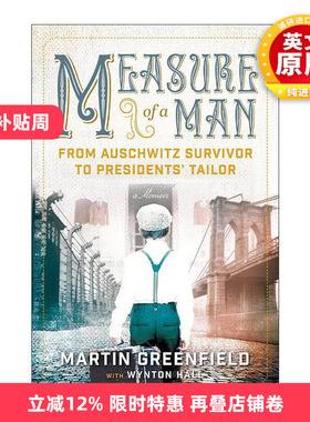 英文原版 Measure of a Man 白宫御用裁缝师 从奥斯维辛集中营到总统府 Martin Greenfield 英文版 进口英语原版书籍