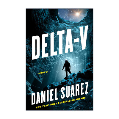英文原版 Delta-v 德尔塔-V 惊悚科幻小说 涌变作者Daniel Suarez 精装 英文版 进口英语原版书籍