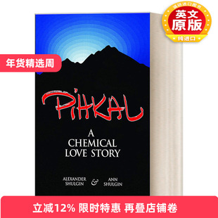 英文原版 PIHKAL A Chemical Love Story PIHKAL 化学之爱 化学合成物学术故事 传记 Alexander Shulgin 英文版 进口英语原版书籍