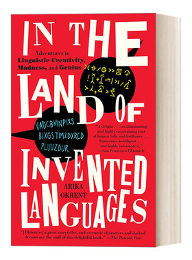 英文原版 In the Land of Invented Languages 创造语之陆 语言创造力 疯狂和天才的冒险 语言学 Arika Okrent 英文版 进口书籍