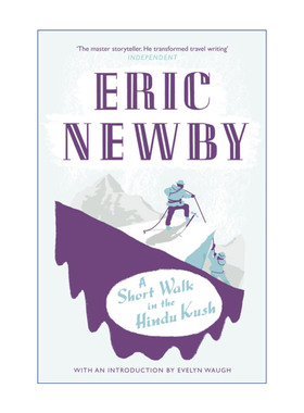 英文原版 A Short Walk in the Hindu Kush 走过兴都库什山 深入阿富汗内陆 埃里克 ·纽比 英文版 进口英语原版书籍