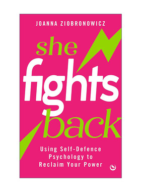 英文原版 She Fights Back 她反击 用自卫心理重获你的力量 女性自我保护指南 前IBJJF巴西柔术世界冠军Joanna Ziobronowicz英文版