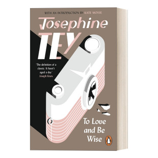 英文原版小说 To Love and Be Wise 一张俊美的脸 约瑟芬·铁伊 英文版 进口英语原版书籍