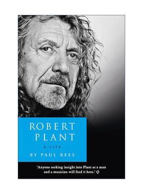 英文原版 Robert Plant a Life 罗伯特·普兰特自传 齐柏林飞艇乐队Led Zeppelin主唱 英文版 进口英语原版书籍