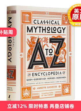 英文原版 精装 Classical Mythology A to Z 古典神话A到Z Annette Giesecke 百科全书 英文版