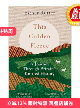 英文原版 This Golden Fleece 金羊毛 英国针织史之旅 Esther Rutter 英文版 进口英语原版书籍