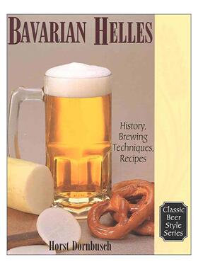 英文原版 Bavarian Helles 淡啤酒 经典啤酒历史及其酿造技术系列 英文版 进口英语原版书籍