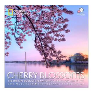 英文原版 Cherry Blossoms 美国华盛顿国家樱花节官方纪念图册 国家地理出品 200多幅照片 樱花历史科普知识 进口英语原版书籍