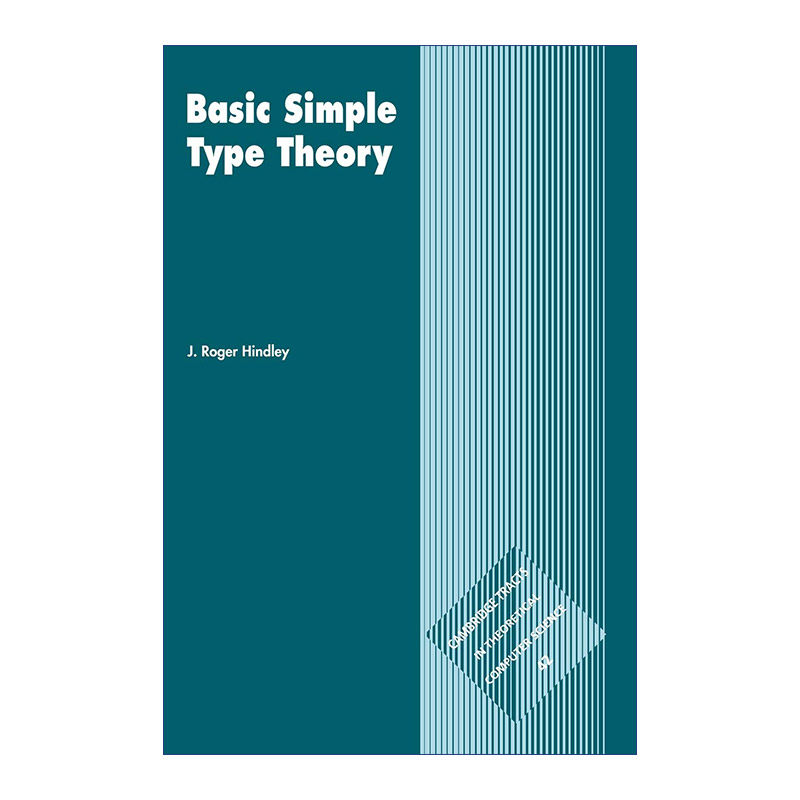 英文原版 Basic Simple Type Theory 类型论入门 剑桥理论计算机科学丛书系列 英文版 进口英语原版书籍