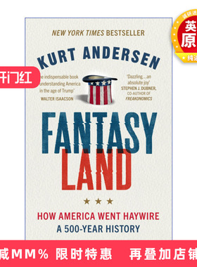 英文原版 Fantasyland 梦幻之地 从梦想到狂想 美国精神五百年 库尔特·安德森 英文版 进口英语原版书籍