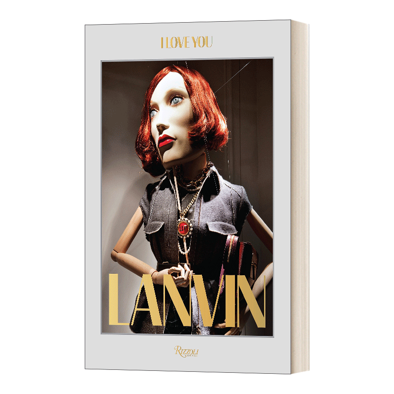 英文原版 Lanvin I Love You 法国高级时装品牌 朗万服装设计 精装 英文版 进口英语原版书籍