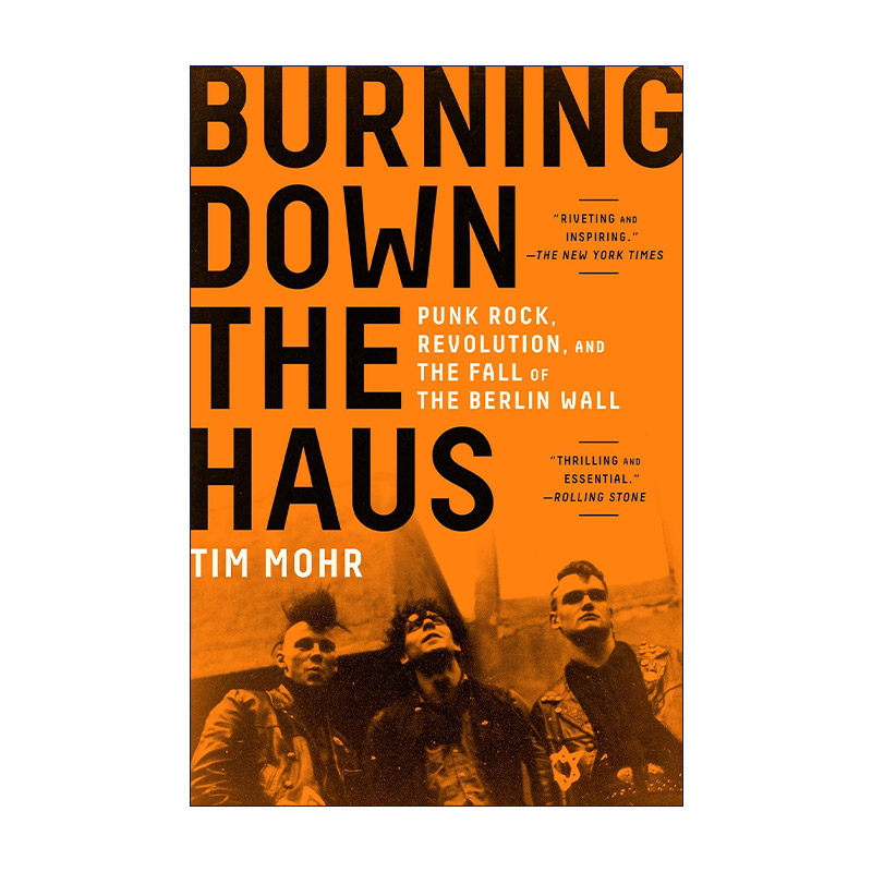英文原版 Burning Down the Haus 烧毁房子 东德朋克和柏林墙的倒塌 英文版 进口英语原版书籍