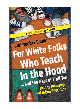 英文原版 For White Folks Who Teach in the Hood... and the Rest of Y'all Too 给在当地教书的白人和其他人 英文版 进口书籍