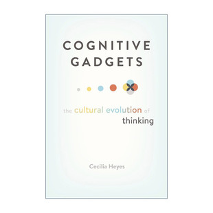 英文原版 Gadgets Cognitive 精裝 認知工具 塞西莉亞?海耶斯 文化進化心理學 英文版 書籍 進口英語原版 牛津大學心理學教授
