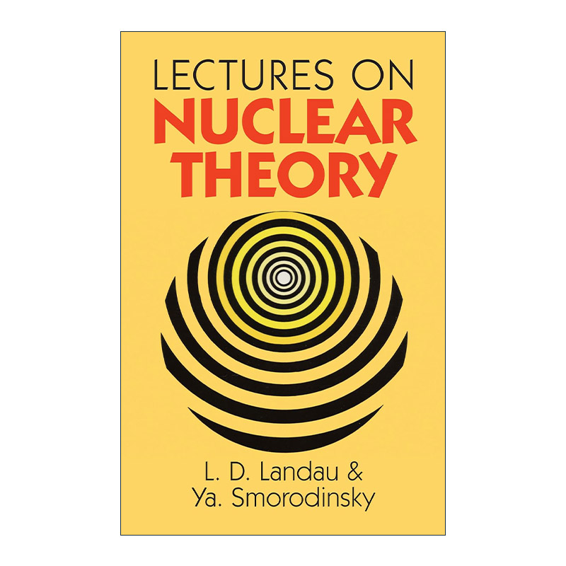 英文原版 Lectures on Nuclear Theory 原子核理论讲座 诺贝尔物理学奖得主L. D. Landau朗道 英文版 进口英语原版书籍