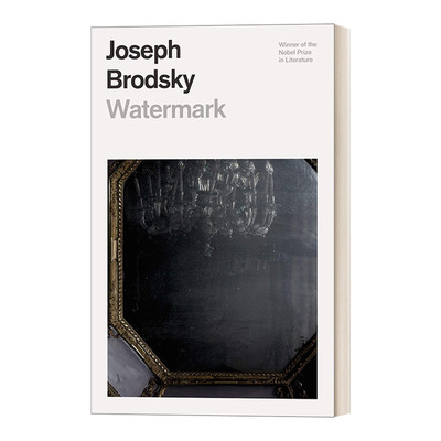 英文原版 Watermark 水印 诺贝尔文学奖得主威尼斯随笔 约瑟夫 布罗茨基 英文版 进口英语原版书籍