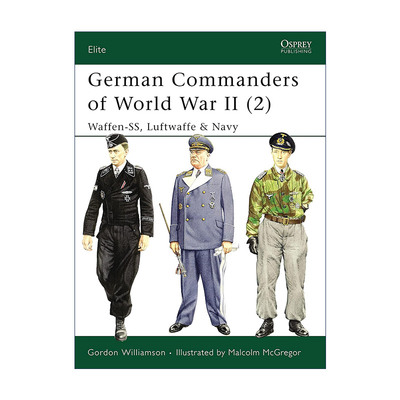 英文原版 German Commanders of World War II 2 二战德军指挥官2 军事精锐系列 英文版 进口英语原版书籍