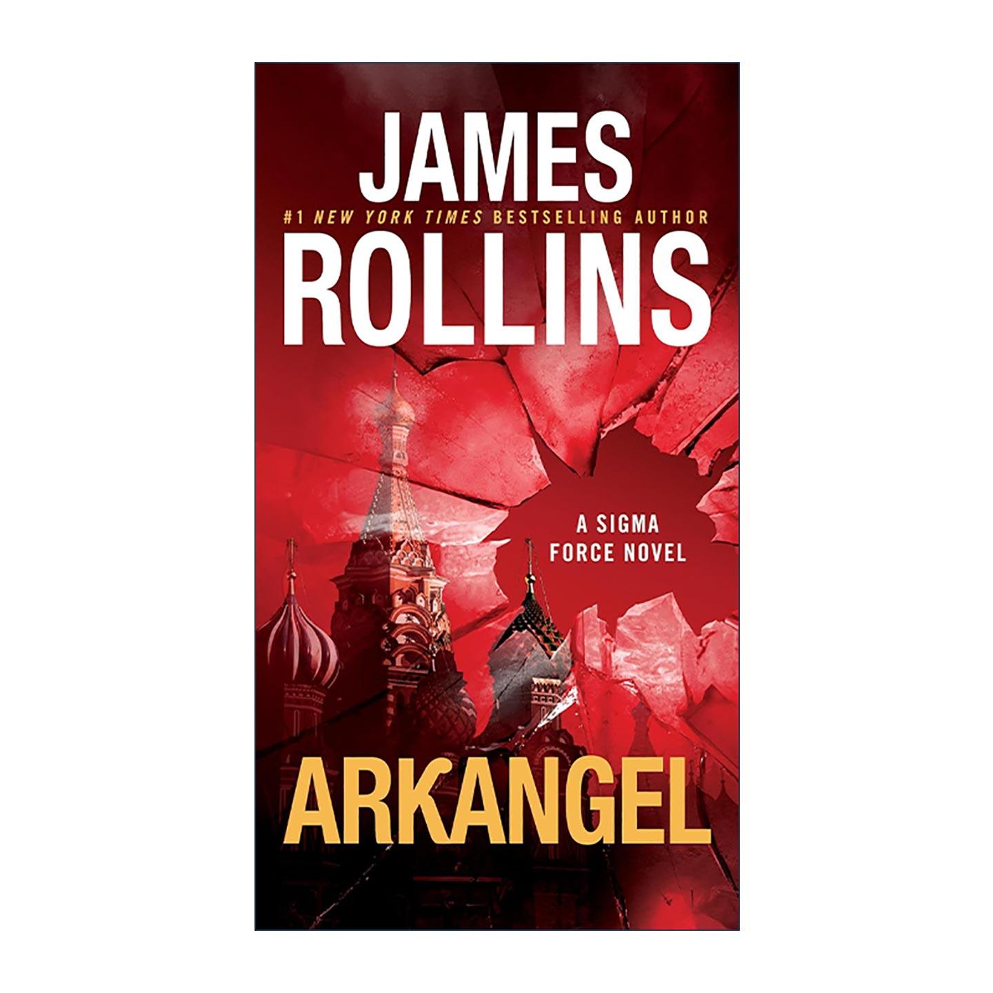 英文原版 Arkangel 西格玛中队系列 冒险惊悚小说 James Rollins 英文版 进口英语原版书籍