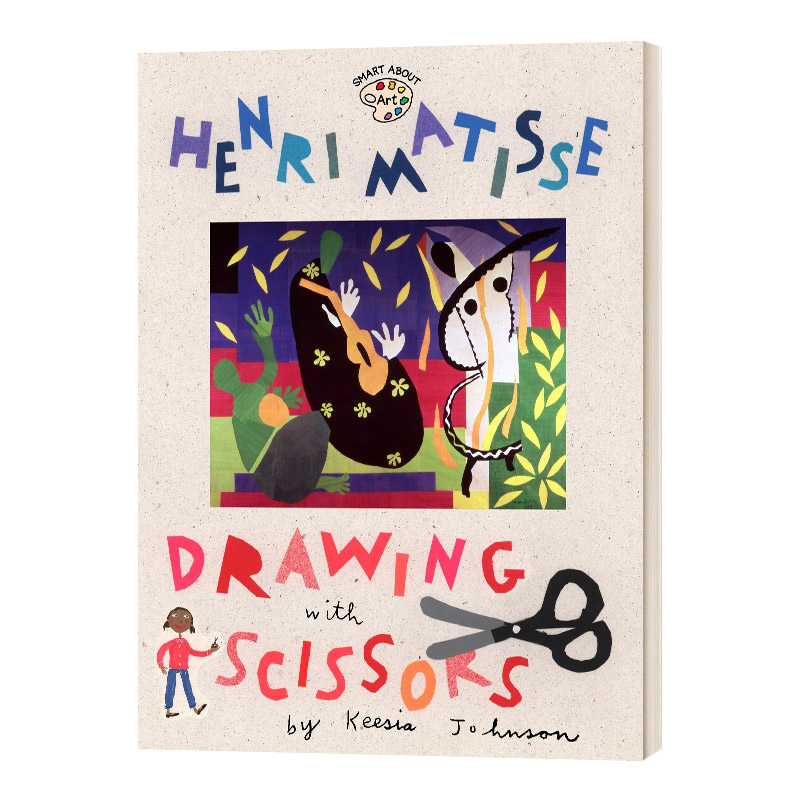英文原版 Smart About Art: Henri Matisse 艺术的智慧系列 亨利·马蒂斯 用剪刀画画 儿童科普绘本 英文版 进口英语原版书籍