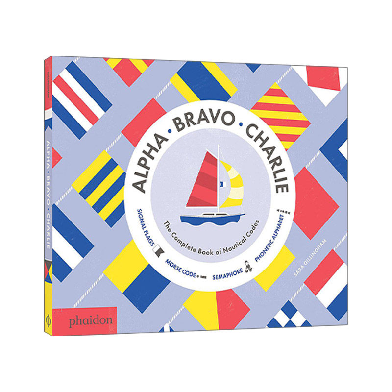 英文原版 Alpha Bravo Charlie 航海的语言 海上通讯百科 儿童精装科普绘本 英文版 进口英语原版书籍