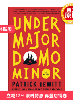 英文原版 Undermajordomo Minor 露西·迈纳的冒险故事 黑色喜剧小说 Patrick deWitt 英文版 进口英语原版书籍
