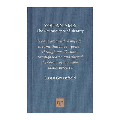 英文原版 You and Me 你和我 身份认同的神经科学 精装 Susan Greenfield 英文版 进口英语原版书籍