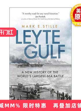 英文原版 Leyte Gulf 莱特湾海战新史 二战太平洋海战 Mark Stille 英文版 进口英语原版书籍