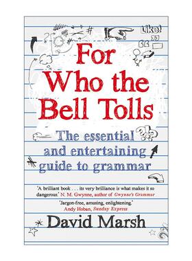 英文原版 For Who the Bell Tolls 英语语法趣解 David Marsh 英文版 进口英语原版书籍